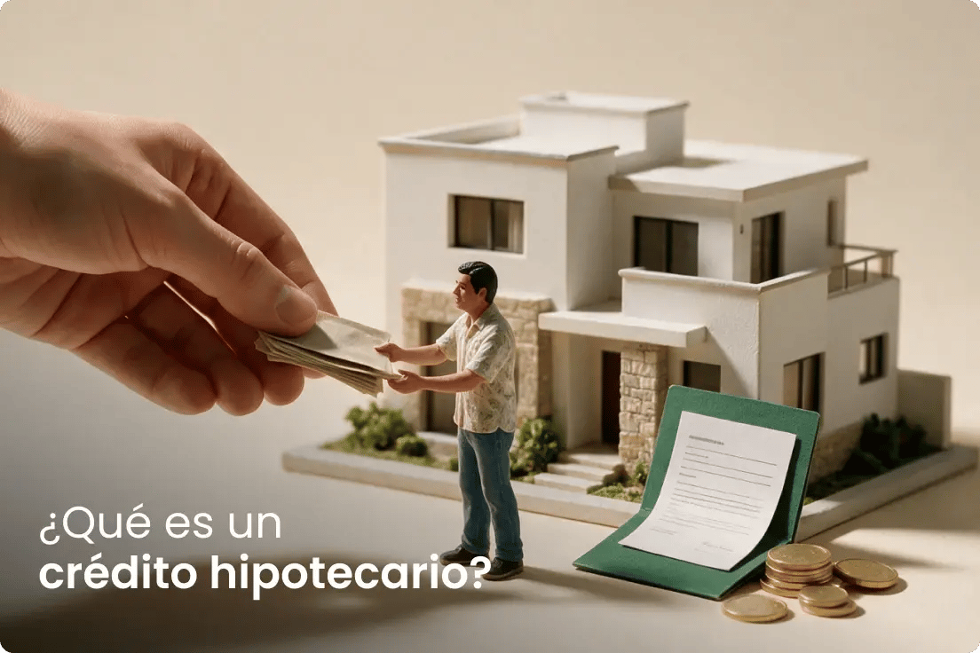 ¿Qué es un crédito hipotecario_