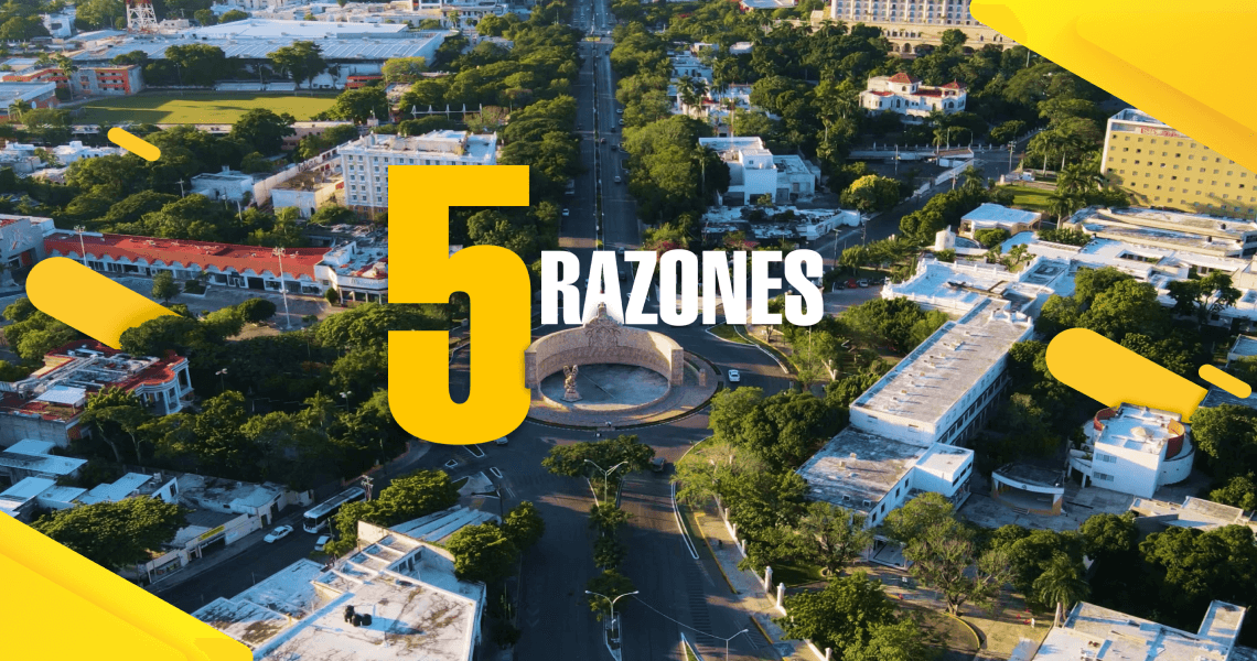 GPR_¿Cómo es vivir en Mérida, Yucatán? 5 razones para mudarte